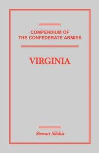 bokomslag Compendium of the Confederate Armies