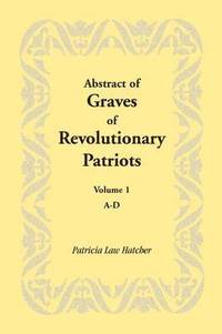 bokomslag Abstract of Graves of Revolutionary Patriots