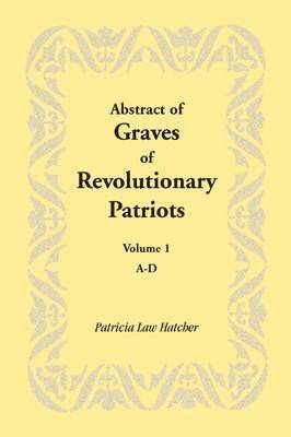 bokomslag Abstract of Graves of Revolutionary Patriots