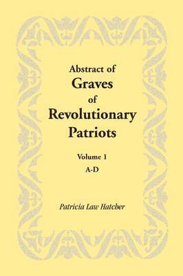 Abstract of Graves of Revolutionary Patriots
