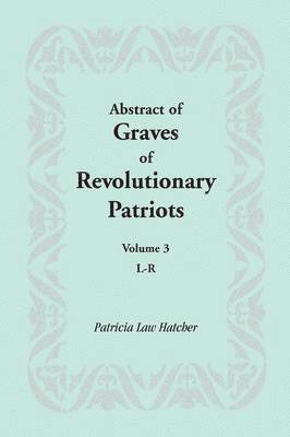 Abstract of Graves of Revolutionary Patriots 1