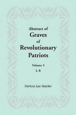 Abstract of Graves of Revolutionary Patriots