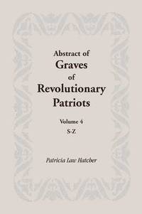 bokomslag Abstract of Graves of Revolutionary Patriots