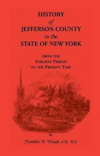 bokomslag History of Jefferson County, New York