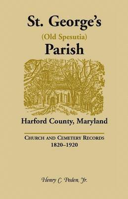 St. George's (Old Spesutia) Parish, Harford County, Maryland 1