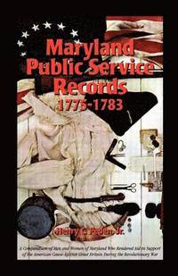 bokomslag Maryland Public Service Records, 1775-1783