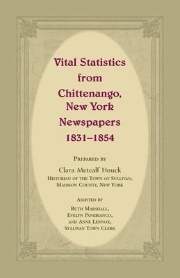 bokomslag Vital Statistics from Chittenango, New York, Newspapers, 1831-1854