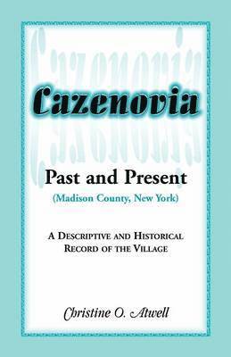 Cazenovia Past and Present (Madison County, New York) 1