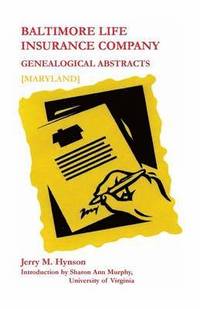 bokomslag Baltimore Life Insurance Company Genealogical Abstracts