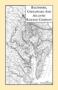 bokomslag Baltimore, Chesapeake & Atlantic Railway Company