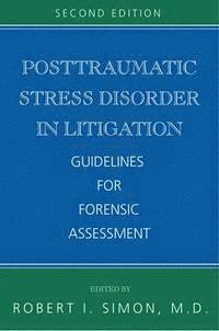 bokomslag Posttraumatic Stress Disorder in Litigation