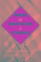 bokomslag Boundaries and Boundary Violations in Psychoanalysis