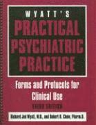 bokomslag Wyatt's Practical Psychiatric Practice