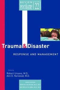 bokomslag Trauma and Disaster Responses and Management