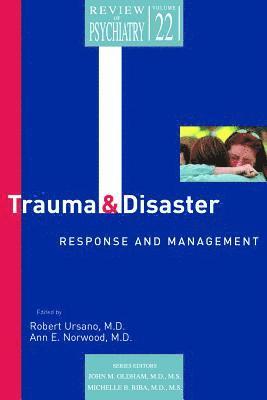 Trauma and Disaster Responses and Management 1