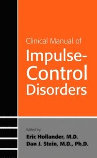 bokomslag Clinical Manual of Impulse-Control Disorders