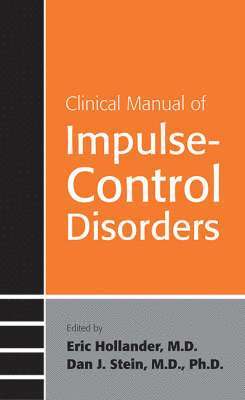 Clinical Manual of Impulse-Control Disorders 1