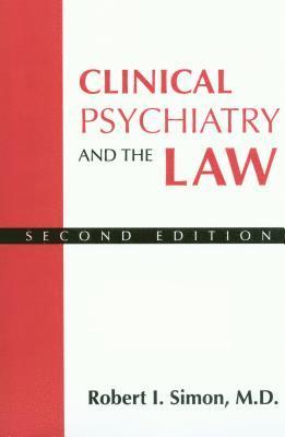 Clinical Psychiatry and the Law 1