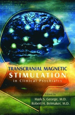 Transcranial Magnetic Stimulation in Clinical Psychiatry 1