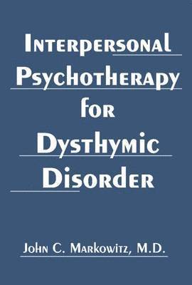 Interpersonal Psychotherapy for Dysthymic Disorder 1