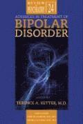 Advances in Treatment of Bipolar Disorder 1