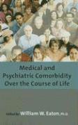 bokomslag Medical and Psychiatric Comorbidity Over the Course of Life