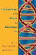 bokomslag Psychopathology in the Genome and Neuroscience Era