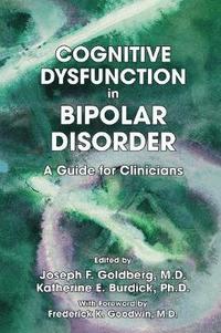 bokomslag Cognitive Dysfunction in Bipolar Disorder