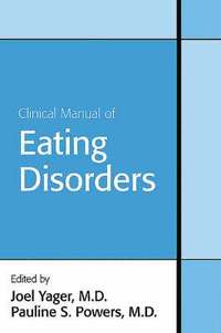 bokomslag Clinical Manual of Eating Disorders