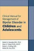 bokomslag Clinical Manual for Management of Bipolar Disorder in Children and Adolescents