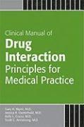 Gary H. Wynn, Jessica R. Oesterheld, Kelly L. Cozza, Scott C. Armstrong, MD Wynn, Gary H., MD Oesterheld, Jessica R., MD Cozza, Kelly L., MD Armstrong, Scott C. - Clinical Manual of Drug Interaction Principles for Medical Practice, Häftad