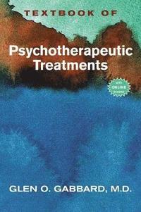 bokomslag Textbook of Psychotherapeutic Treatments