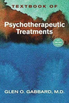 Textbook of Psychotherapeutic Treatments 1