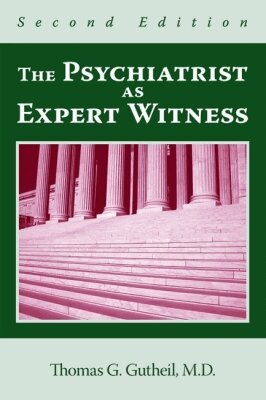 Thomas G. Gutheil - Psychiatrist As Expert Witness, Häftad