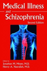 bokomslag Medical Illness and Schizophrenia