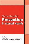 bokomslag Clinical Manual of Prevention in Mental Health