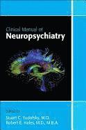 bokomslag Clinical Manual of Neuropsychiatry