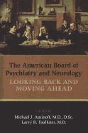 bokomslag The American Board of Psychiatry and Neurology