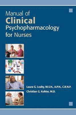 Manual of Clinical Psychopharmacology for Nurses 1