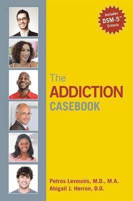 The Addiction Casebook 1