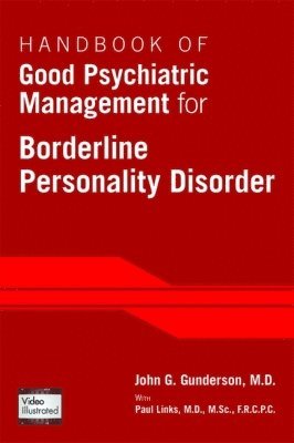 Handbook of Good Psychiatric Management for Borderline Personality Disorder 1