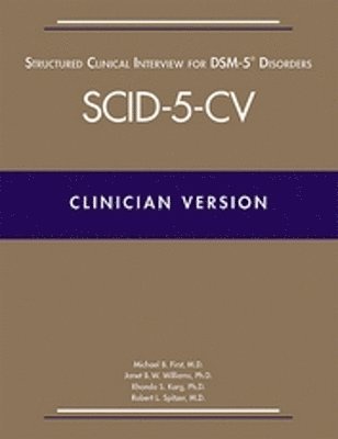 Structured Clinical Interview for DSM-5 DisordersClinician Version (SCID-5-CV) 1