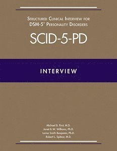 Structured Clinical Interview for DSM-5® Personality Disorders (SCID-5-PD)