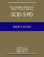 bokomslag User's Guide for the Structured Clinical Interview for DSM-5 Personality Disorders (SCID-5-PD)