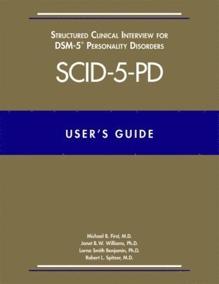 User’s Guide for the Structured Clinical Interview for DSM-5 Personality Disorders (SCID-5-PD)