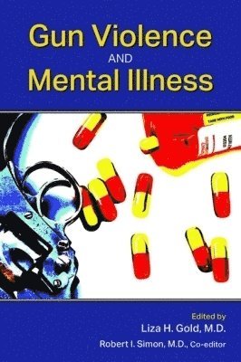 bokomslag Gun Violence and Mental Illness