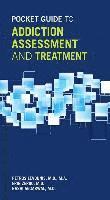 Pocket Guide to Addiction Assessment and Treatment 1