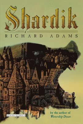 Richard Adams - Shardik: The Extraordinary Fantasy Novel by the Author of Watership Down, Häftad