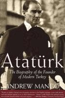 Andrew Mango - Ataturk: The Biography of the Founder of Modern Turkey, Häftad
