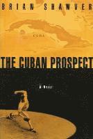bokomslag Cuban Prospect